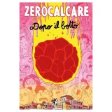 Zerocalcare: Dopo il Botto